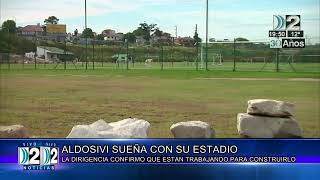 Aldosivi y el sueño del estadio propio [upl. by Gena]