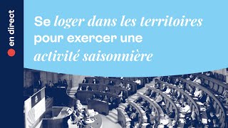 Comment se loger dans les territoires pour exercer une activité saisonnière   En direct [upl. by Nadnarb]