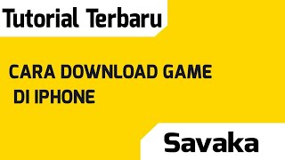 CARA DOWNLOAD GAME DI IPHONE [upl. by Thorrlow899]