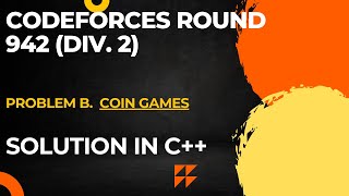 Codeforces Round 942 Div 2 Problem B Coin Games Full Solution In C [upl. by Akayas]