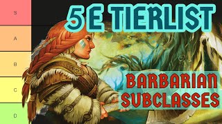 Barbarian 5e Subclasses RANKED  DnD 5e Tierlist [upl. by West]