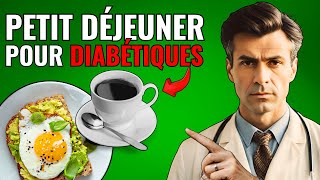 15 MEILLEURS PETIT DÉJEUNER POUR DIABÉTIQUES et 5 INTERDITS POUR LES DIABÉTIQUES [upl. by Herzberg454]