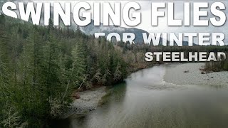 Swinging Flies for Washington Winter Steelhead in December [upl. by Raye]