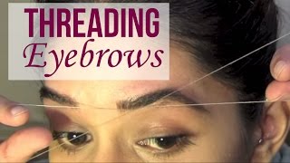 HOW TO Eyebrow Threading Tutorial [upl. by Lemieux]