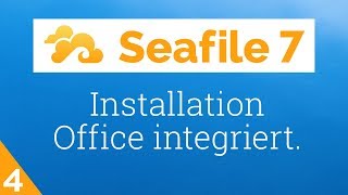 Seafile 7  Office Integration Teil 4 [upl. by Poock607]