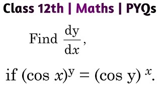 find dydx if cos xycos yx  If cos xy  cos yx find dydx differentiation class12 [upl. by Alex668]