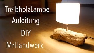 Upcycling Treibholz Lampe Anleitung Deutsch DIY [upl. by Oile424]