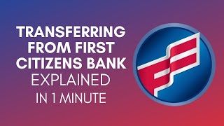 How To Transfer Money From First Citizens Bank In 2024 [upl. by Remlap527]