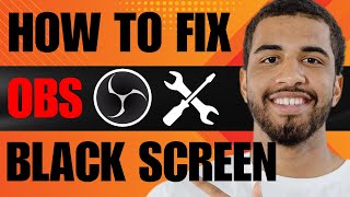 How to Fix OBS Studio Black Screen Game Capture 2024 [upl. by Nyrraf183]