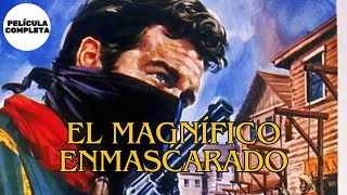 El magnífico enmascarado  HD  Del Oeste  Película Completa en Español [upl. by Reneta]