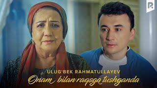 Ulugbek Rahmatullayev  Onam bilan raqsga tushganda Official Music Video [upl. by Annahsor625]