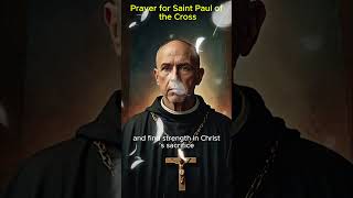 Daily Saint Prayer1020 Prayer for Saint Paul of the Cross [upl. by Assilym]