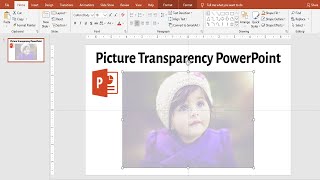 Picture transparency in PowerPoint  Picture Effect  PowerPoint Tutorial [upl. by Oibesue]