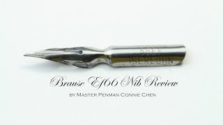 Brause EF 66 Calligraphy Nib Review by Master Penman Connie Chen [upl. by Issor]