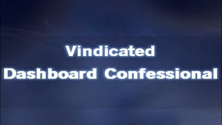 Vindicated  Karaoke Version  Dashboard Confessional [upl. by Alissa]