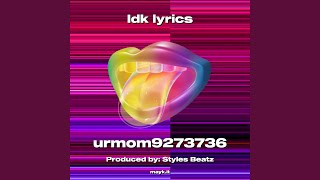 Idk lyrics [upl. by Lemert]