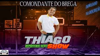 THIAGO SHOW REPERTÓRIO NOVO 2018 DJ DOM [upl. by Annahtur6]