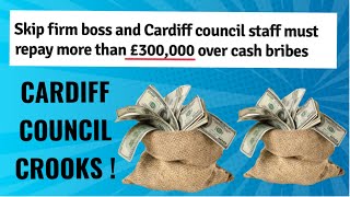 Cardiff council team and skip company conspire to nick £300000 [upl. by Alayne]