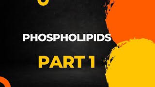 Phospholipids Part 1Biochemistry Microbiology Biotechnology [upl. by Hedberg]