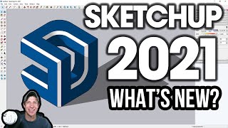 WHATS NEW in SketchUp 2021 [upl. by Rania]