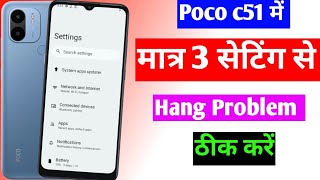 poco c51 hang problem solution  poco c51 me hang problem theek kaise kare  how to fix hang problem [upl. by Gerrard]