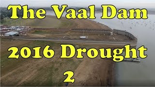 The Vaal Dam 2  2016 Drought [upl. by Maupin]