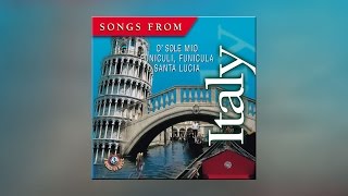 Songs From Italy  Best Italian Traditional Melodies Full Album [upl. by Yebba]