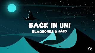 Blaqbonez  Back in Uni Lyrics [upl. by Daniella]