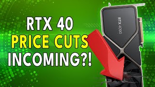 RTX 40 Price Cuts INCOMING  4090 Ti Is DEAD [upl. by Naujled]