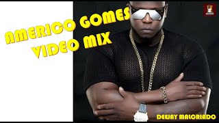 Americo Gomes Video Mix  Deejay Malcriado 2023 [upl. by Neram]