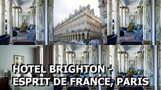 Hotel Brighton Esprit de France Paris [upl. by Euqinim]