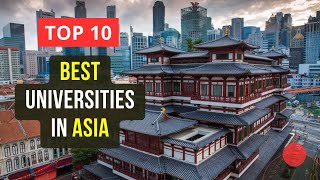 Top 10 Best Universities in Asia  QS World University Rankings 2024 [upl. by Enecnarf]