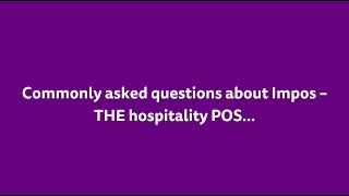 Impos  THE hospitality POS  FAQs [upl. by Ativahs]