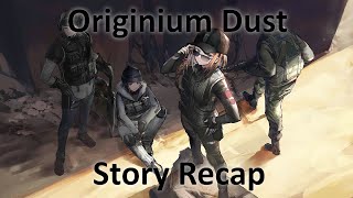 Arknights Operation Originium Dust Story Recap [upl. by Quartus]