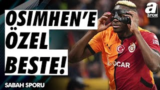 Galatasaray Taraftarlarından Victor Osimhene Özel Beste  A Spor Sabah Sporu  15112024 [upl. by Colbert]