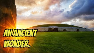 Newgrange The Ancient Wonder That Predicted the Future [upl. by Hanus]