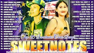 SWEETNOTES Nonstop Playlist 2024 💥 Best of OPM Love Songs 2024 💖 OPM Hits Non Stop Playlist 2024 [upl. by Yetta842]