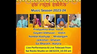 Margazhi 202324  Pradyumna Bhat  Vocal Concert  Sai Raga Sabha [upl. by Anesor]