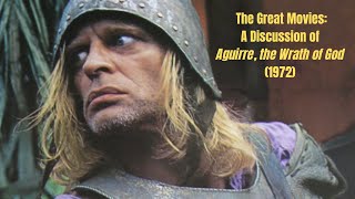 A Discussion of Aguirre the Wrath of God 1972 [upl. by Nywg776]