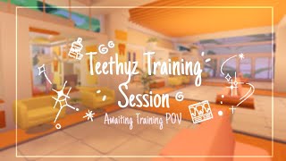 ‘๑’ Teethyz Training Session  Awaiting Training POV ROBLOX ’ [upl. by Aciret]