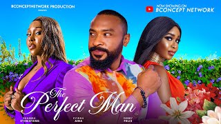 THE PERFECT MAN Eyinna Nwigwe Ekamma Etim Debby Felix Duke Elvis 2024 Nigerian Nollywood Movie [upl. by Thompson603]