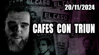 Café con Triun 20112024 [upl. by Eltsirc]