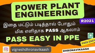 Pass Easy in PPE  R2021  CME384  Power Plant Engineering  Anna University  Dhronavikaash [upl. by Bahe95]