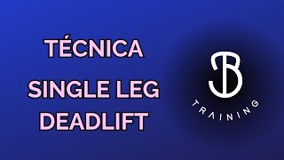 SINGLE LEG DEADLIFT  Técnica correcta [upl. by Davison850]