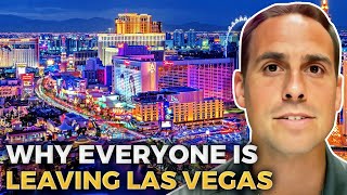 Why Is EVERYONE Leaving Las Vegas Nevada The Surprising TRUTH Behind the Exodus  Las Vegas Realtor [upl. by Odiug]