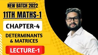 11th Maths 1  Chapter 4  Determinants amp Matrices  Exercise 41  Lecture 1  Maharashtra Board [upl. by Aner]