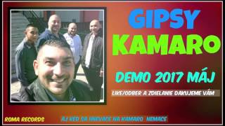 GIPSY KAMARO DEMO 36  ROMNI MIRI 2017 [upl. by Arraek472]