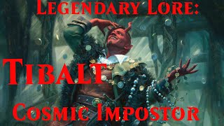 LEGENDARY LORE Tibalt Cosmic Impostor  Magic The Gathering Kaldheim [upl. by Nahtanaoj]