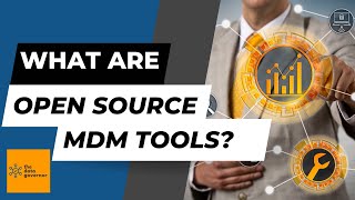 Harnessing Open Source Power Mastering Data Management  Open Source MDM Tools [upl. by Sadie]