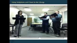 Webinar Using Antiphons and Chant in the Liturgy  Angela WestoffJohnson [upl. by Syned]